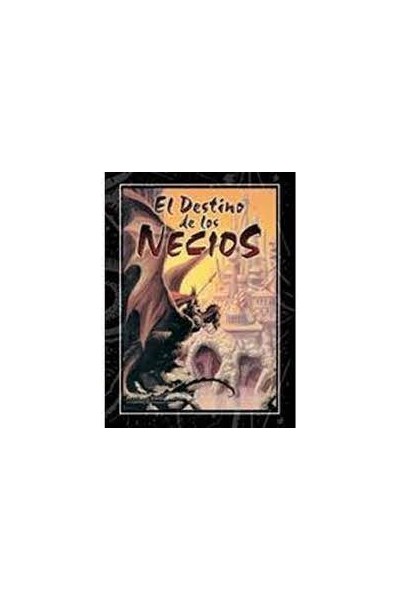 EL DESTINO DE LOS NECIOS